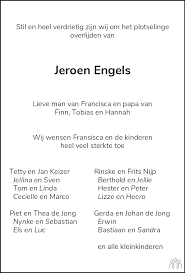 Maar wij zijn veel meer dan alleen een krant of online nieuws. Jeroen Engels 04 05 2021 Overlijdensbericht En Condoleances Mensenlinq Nl