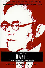Karl Barth: Theologian of Freedom [Book]