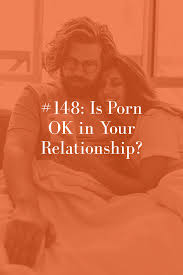 IS PORN OK IN YOUR RELATIONSHIP? (PODCAST EPISODE 148) - Abby Medcalf