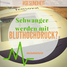 Risiko Schwangerschaft Mit Bluthochdruck Kuchenerbse Elternblog
