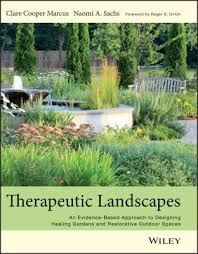 Therapeutic Landscapes Healing Garden Easy Landscaping Horticulture Therapy