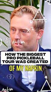 Connor Pardoe had an idea, did napkin math, and created the biggest pro  pickleball tour in the world. 💡💱💥