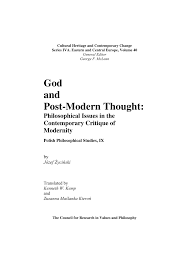 Pdf God And Post Modern Thought Philosophical Issues In The Contemporary Critique Of Modernity