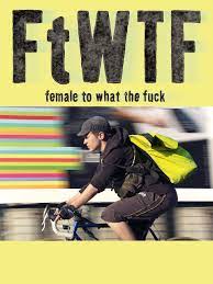 FtWTF: Female to what the fuck (2015) 