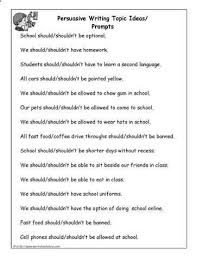 Persuasive Writing Prompts Persuasive Writing Persuasive Writing Prompts Persuasive Writing Topics