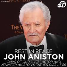 Rest in peace: John Aniston, "Days of Our Lives" legend and Jennifer  Aniston's father, has died at the age of 89. 🙏🏻🕊️ https://abc7.la/3TANdmk