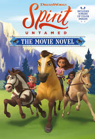 Check spelling or type a new query. Spirit Untamed The Movie Novel By Claudia Guadalupe Martinez Little Brown Books For Young Readers