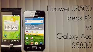 Huawei U8500 Ideos X2 vs Galaxy Ace ...