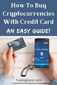 No registration required, just enter your desired crypto amount and follow the steps below. Buying Cryptocurrencies With Credit Card An Easy Guide Tradinggator In 2021 Buy Cryptocurrency Credit Card Cryptocurrency Trading