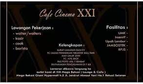 Lowongan Kerja Cafe Cinema Xxi 2019 Xxi Cinema Cafe