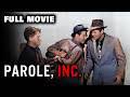 PAROLE, INC. | Full Length FREE Noir Crime Movie | English - YouTube