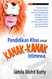 Saya juga menghantarnya ke singapura untuk menerima terapi cara kerja. Pendidikan Khas Untuk Kanak Kanak Istimewa Buku Pts