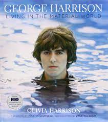Harrison died with his wife and son at his bedside. George Harrison Living In The Material World Harrison Olivia Amazon De Bucher