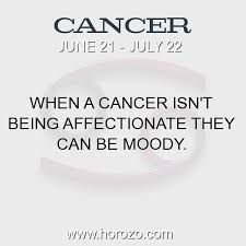 So, no matter what your genetic predisposition, there are a multitude of steps you can take to minimize your cancer risk if. Cancer Fact When A Cancer Isn T Being Affectionate They Can Be Moody