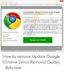 A security flaw in google chrome was under active attack last week; X A Your Browser Google Chrome Is Out Of Date Please Download And Update Now It S Free Legal Information Attention Please Read This Agreement Carefully Before Accessing The Site And Downloading Any Content If