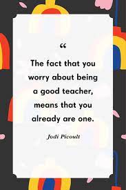 Sometimes, we all need a little inspiration to remind us why we do what we do. 35 Best Teacher Quotes Show Your Appreciation To Teachers