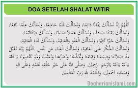 Sholat hajat adalah sholat sunnah yang dikerjakan ketika kita memiliki masalah atau keinginan tertentu. Bacaan Doa Setelah Sholat Witir Lengkap Beserta Latin Dan Terjemahnya Doa Harian Islami