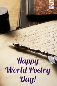 Happy World Poetry Day Poems Are Great Poems Touch The Heart When They Are Read So Let S Celebrate This Moving D Essay Writer World Poetry Day Reading Poems
