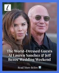 Lauren Sanchez and Jeff Bezos had plenty of their celebrity friends at  their wedding, though not all of them wore their best. Here's who flopped 