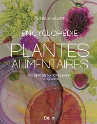 Encyclopedie Des Plantes Alimentaires Encyclopedie Des Plantes Plante Encyclopedie