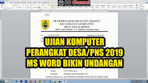 Latihan praktek ms word 2007. 2019 Tes Ujian Komputer Ms Word Perangkat Desa Pns Membuat Undangan Youtube