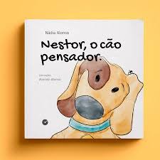 Nestor O Cao Pensador Cria Editora Livro Infantil Cria Editora