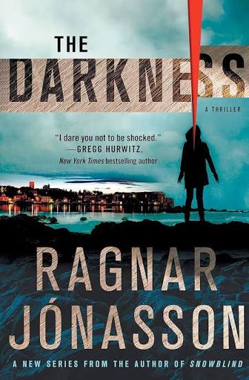 The Darkness: A Thriller (The Hulda Series, 1): Jónasson, Ragnar:  9781250171030: Amazon.com: Books