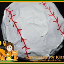 D) can of corn 2. Paper Mache Baseball Crafts For Kids