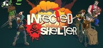 After that, install the.exe file according to your system; Infected Shelter Pc Game Free Download