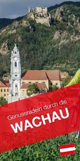 Entlang Der Donau Von West Nach Ost Sowie Quer Durch Ober Und Niederosterreich Verlauft Der Weg Vorbei An Burg Abenteuer Und Reisen Urlaub