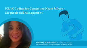 Icd 10 Coding For Congestive Heart Failure Diagnosis And Management