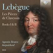Lebègue: Les Pièces de Clavessin