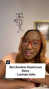 Not Another Hood Love Story Lucinda John Book