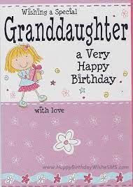 May you keep growing cuter, smarter, and gorgeous with every passing day. Happy Birthday Granddaughter Quotes Quotesgram Funny Happy Birthday Wishes Happy Birthday Signs Granddaughter Birthday