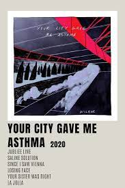 Your City Gave Me Asthma Vellum Rocks Music Poster Design Movie Poster Wall Music Poster Ideas