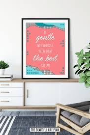 Be Gentle With Yourself You Re Doing The Best You Can Print Printable Quote Wall Art Digital Download Art Print Be Gentle With Yourself Wall Art Quotes Handmade Living Room Furniture