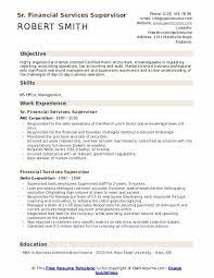 702 open jobs for financial services supervisor. Financial Services Supervisor Resume Samples Qwikresume