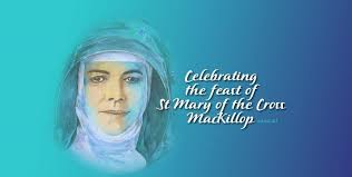 8 August 2024 Dear Parents and Carers, Today we celebrate Saint Mary  MacKillop, one of our College patrons, and our first and on