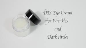 diy eye cream for wrinkles and dark