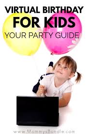 Virtual Birthday Party Games For Adults At Home How To Throw A Virtual Birthday Party For Kids Who Can T Be Together In Person In 2020 Birthday Party Games For Kids Birthday Party Venues Toddler Birthday Party