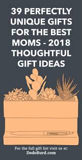 unique gifts for the best moms