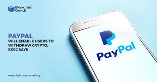 Paypal Will Enable Users To Withdraw Crypto Exec Says