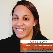 Arts & Culture Patron: Ashley Pippin