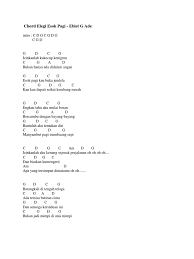 Simak chord hanya rindu dan lirik lagunya berikut ini. Chord Ebiet G Ade Elegi Esok Pagi Chordtela