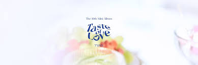 Check spelling or type a new query. Misa á´— On Twitter Twice S New Header Profile Pic And Teaser Pics For Taste Of Love Twice íŠ¸ì™€ì´ìŠ¤ Jypetwice Taste Of Love