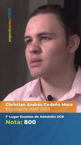 ¡Christian Cedeño Mora obtuvo el PRIMER PROMEDIO en el examen de Admisión  de la UCR 2023, con una nota perfecta de 800 puntos! 👏 Este triunfo  refleja nuestro firme compromiso con la excelencia., ¿Y ...