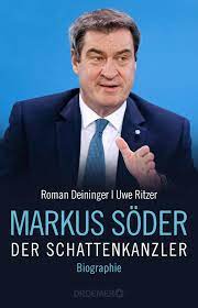 Januar 2019 neunter parteivorsitzender der csu. Markus Soder Der Schattenkanzler 9783426278567 Amazon Com Books