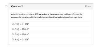 I have not tried cutting them in half but i do take 100mg wellbutrin and 100mg sertraline every morning. Solved Question 2 50 Pts A Bacteria Culture Contains 150 Chegg Com