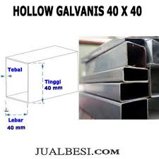 Untuk harga holo 4×4 dibanderol mulai 82.000 rupiah per 6 meter dengan ketebalan1,2 mm. Besi Hollow Galvanis 40x40x1 6 Pt Sahabat Ana Grup