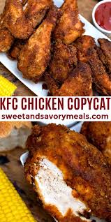 Kfc Chicken Copycat Video Sweet And Savory Meals Recipe Easy Cooking Recipes Recipes Easy Chicken Recipes